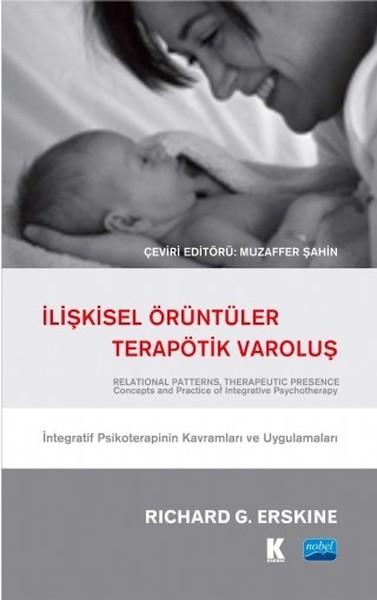 İlişkisel Örüntüler Terapötik Varoluş | Nobel Akademik Yayıncılık (İnce Kapak) - Resim 1