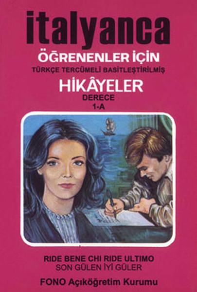 Son Gülen İyi Güler-İtalyanca/Türkçe Hikaye Derece 1-A | Fono Yayınları (İnce Kapak) - Resim 1