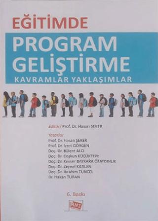 Eğitimde Program Geliştirme Kavramlar Yaklaşımlar | Anı Yayıncılık (Ciltsiz) - Resim 1