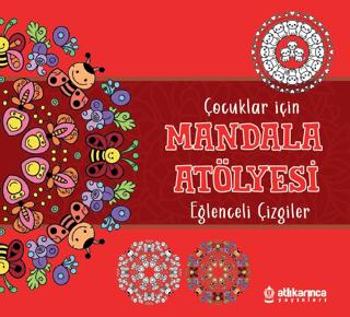 Çocuklar için Mandala Atölyesi - Eğlenceli Çizgiler | Atlı Karınca Yayınları (Ciltsiz) - Resim 1