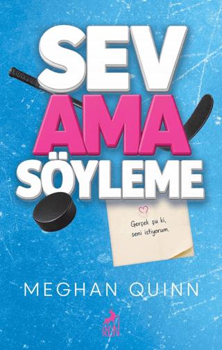 Sev Ama Söyleme | Ren Kitap (Ciltsiz) - Resim 1