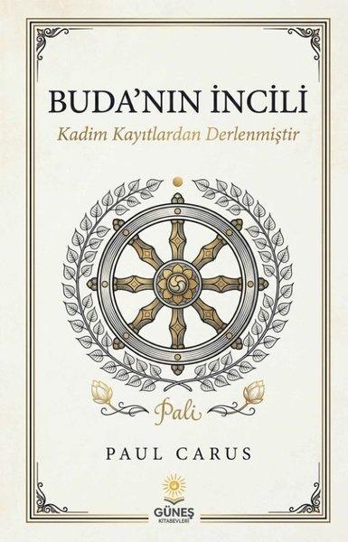Buda'nın İncili - Kadim Kayıtlardan Derlenmiştir | Güneş Kitabevleri (İnce Kapak) - Resim 1