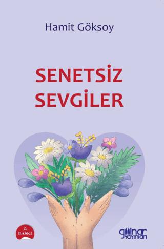 Senetsiz Sevgiler | Gülnar Yayınları (Ciltsiz) - Resim 1