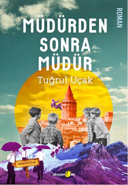Müdürden Sonra Müdür | Okuyan Us Yayınları - Roman Dizisi (İnce Kapak) - Resim 1