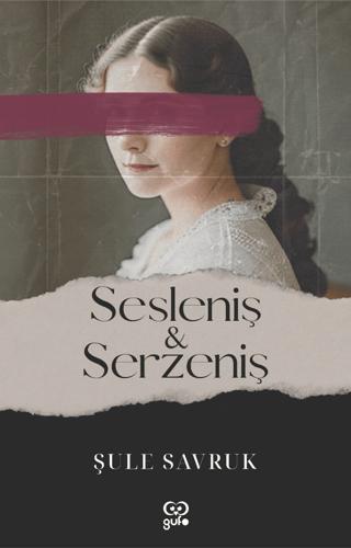 Sesleniş ve Serzeniş | Gufo Yayınları (Ciltsiz) - Resim 1