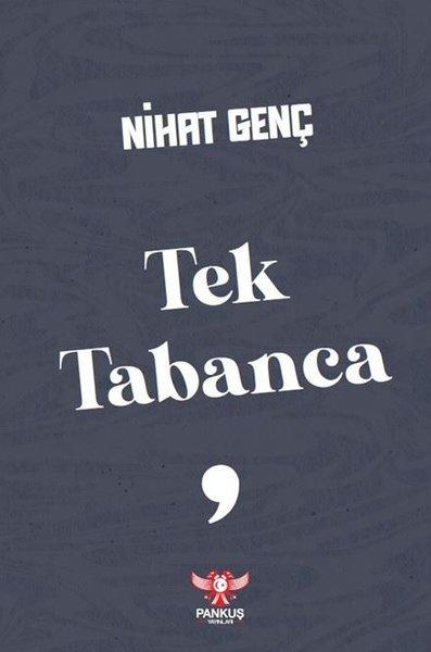 Tek Tabanca - Roman Tesirinde Hikayeler | Pankuş Yayınları (İnce Kapak) - Resim 1
