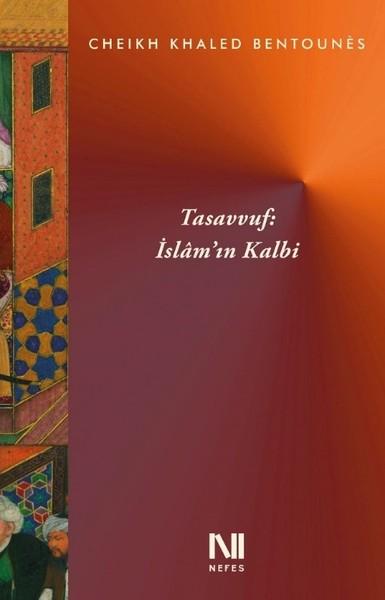 Tasavvuf-İslamın Kalbi | Nefes Yayıncılık (İnce Kapak) - Resim 1