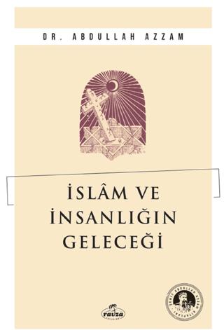 İslam ve İnsanlığın Geleceği | Ravza Yayınları (Ciltsiz) - Resim 1