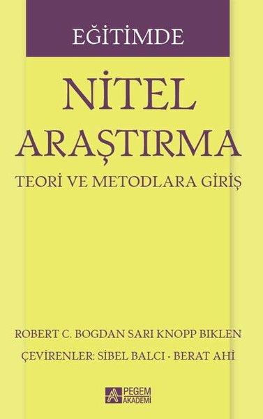 Eğitimde Nitel Araştırma | Pegem Akademi Yayıncılık (İnce Kapak) - Resim 1
