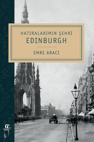 Hatıralarımın Şehri Edinburgh