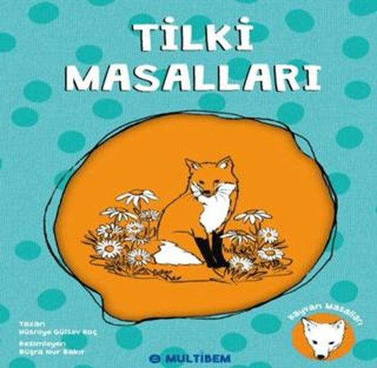 Tilki Masalları | Multibem Yayınları (Ciltsiz)
