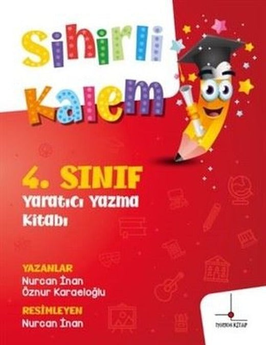 Sihirli Kalem - 4. Sınıf Yaratıcı Yazma Kitabı | Nomos Kitap