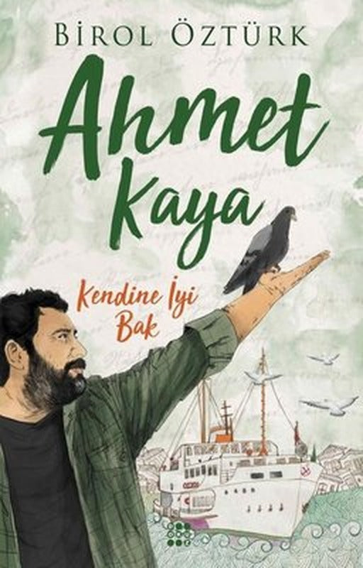 Ahmet Kaya-Kendine İyi Bak | Dokuz Yayınları