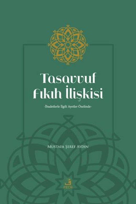 Tasavvuf Fıkıh İlişkisi