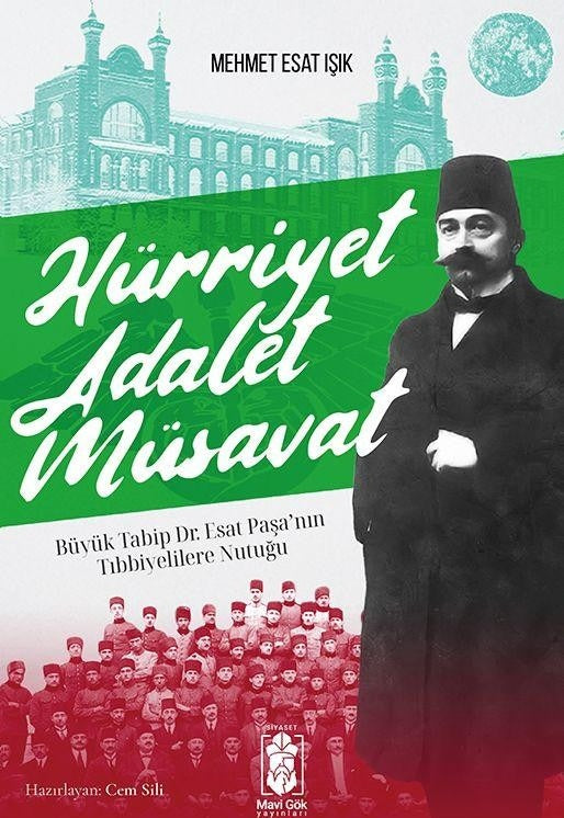 Hürriyet Adalet Müsavat | Mavi Gök Yayınları (Ciltsiz)