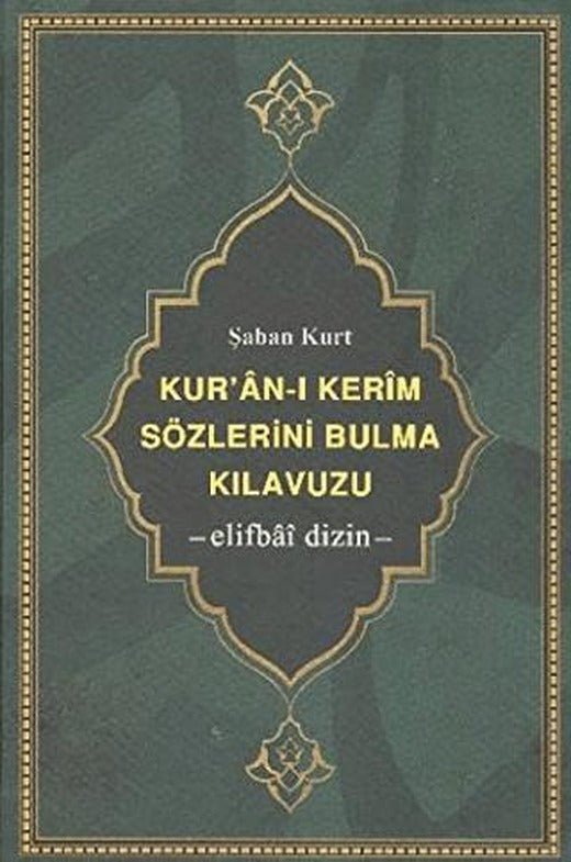 Kur’an-ı Kerim Sözlerini Bulma Kılavuzu