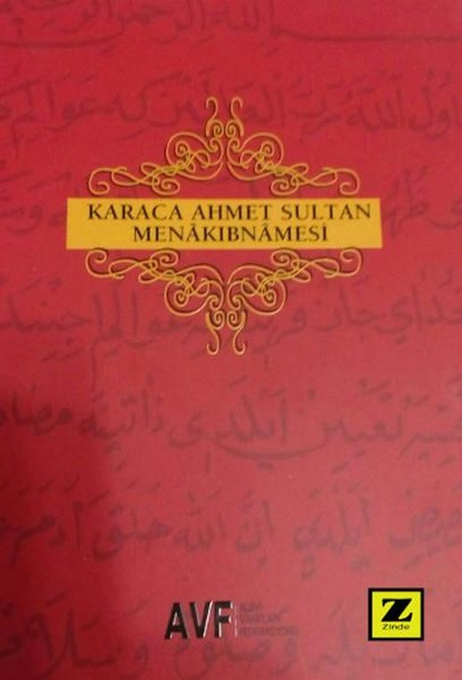 Karaca Ahmet Sultan Menakıbnamesi | Zinde Yayınevi (İnce Kapak)