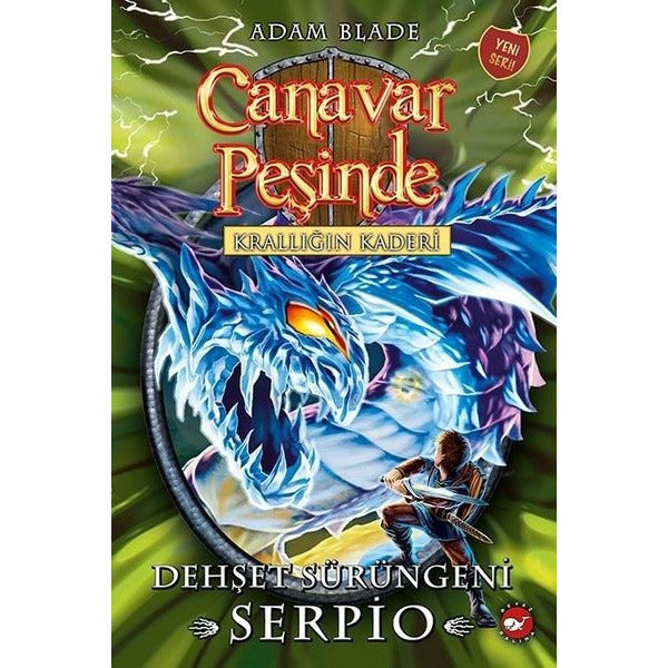 Canavar Peşinde 65 - Krallığın Kaderi - Dehşet Serüveni - Serpio | Beyaz Balina Yayınları (İnce Kapak)