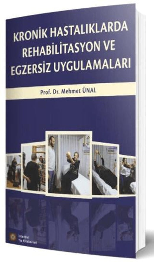 Kronik Hastalıklarda Rehabilitasyon ve Egzersiz Uygulamaları