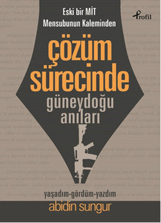 Çözüm Sürecinde Güneydoğu Anıları | Profil Kitap