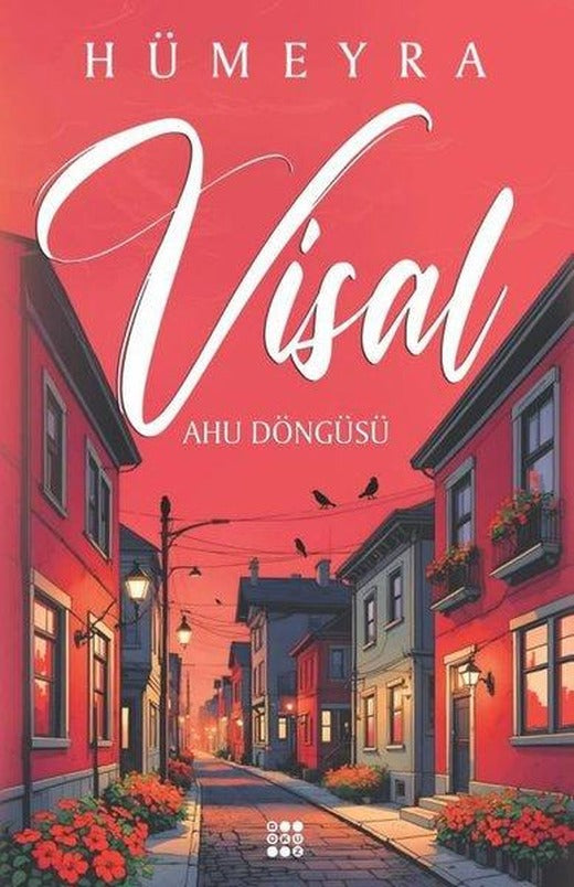Visal - Ahu Döngüsü | Dokuz Yayınları (Ciltli)