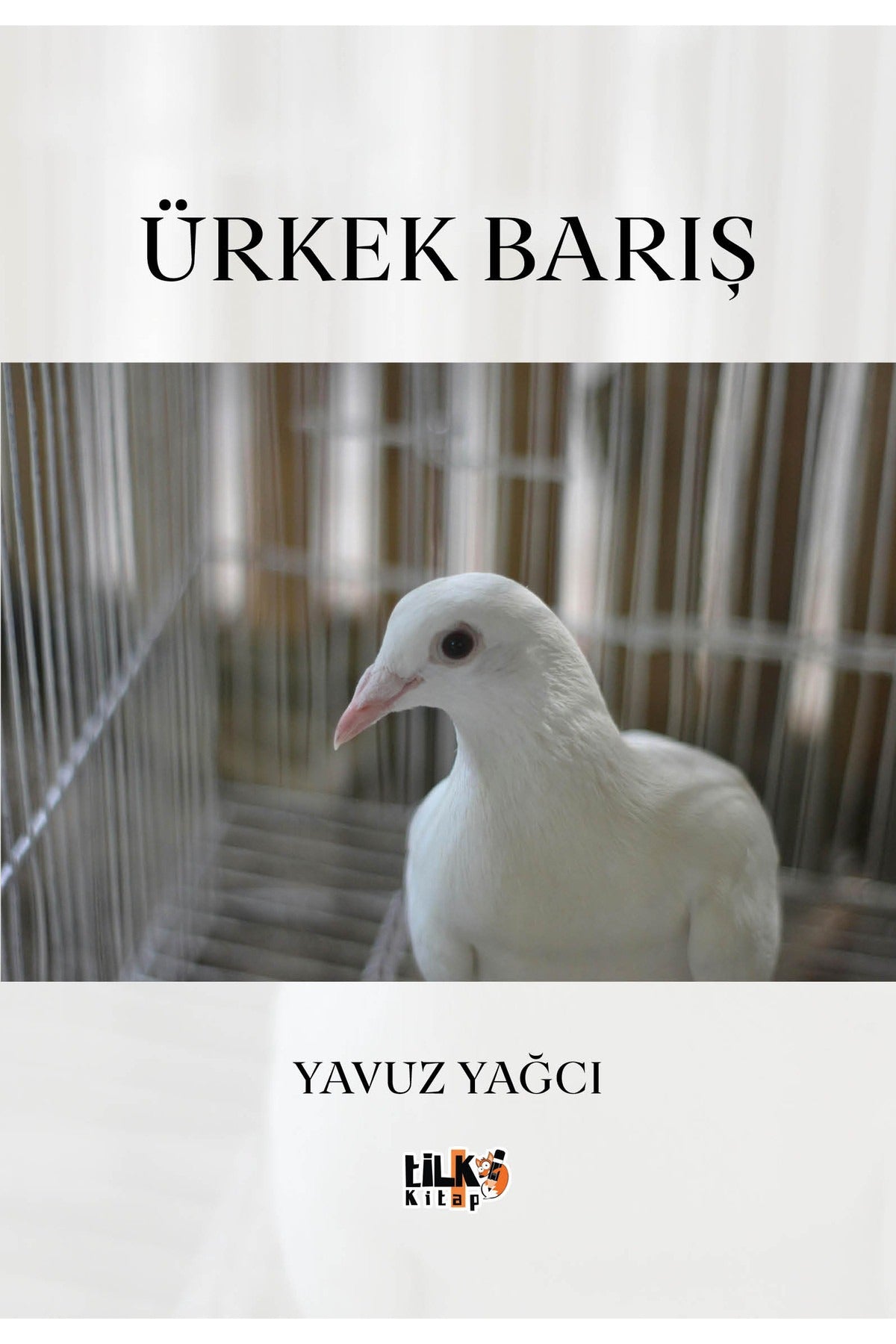 Ürkek Barış | Tilki Kitap (İnce Kapak)