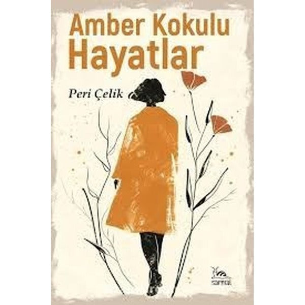 Amber Kokulu Hayatlar