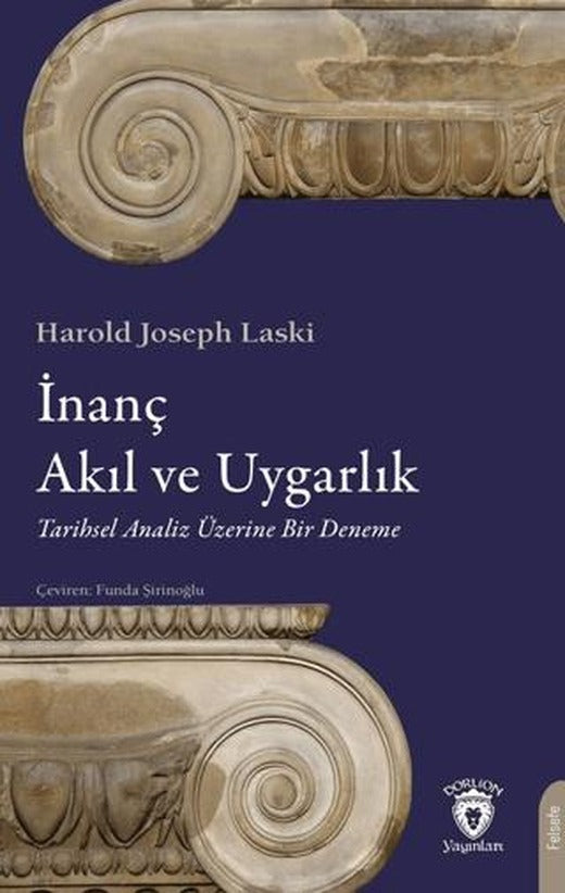 İnanç, Akıl ve Uygarlık | Dorlion Yayınları (Ciltsiz)