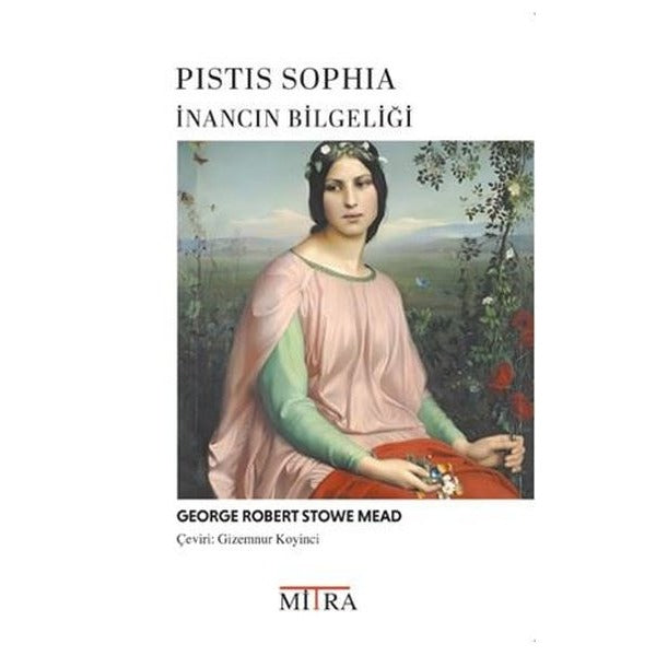 İnancın Bilgeliği | Mitra (İnce Kapak)