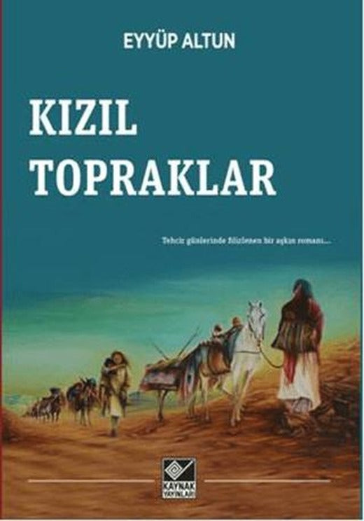Kızıl Topraklar | Kaynak Yayınları (Ciltsiz)