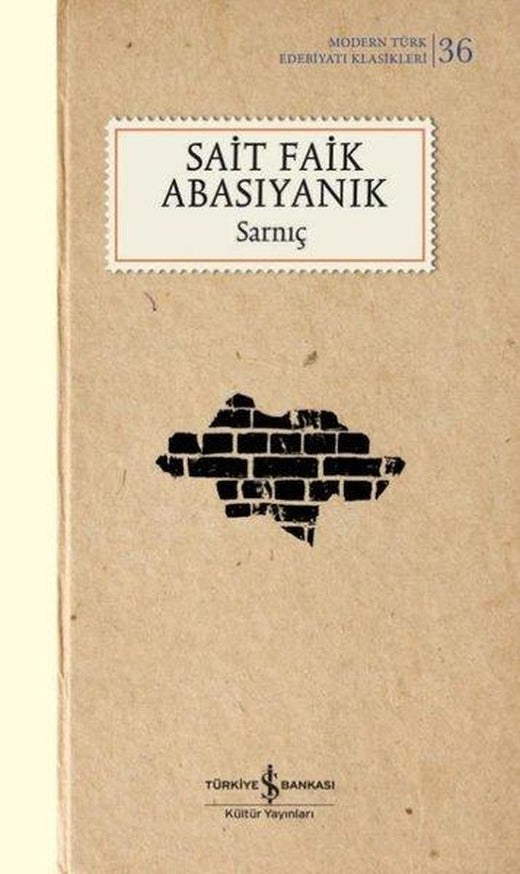 Sarnıç - Modern Türk Edebiyatı Klasikleri 36 | İş Bankası Kültür Yayınları (Ciltli)