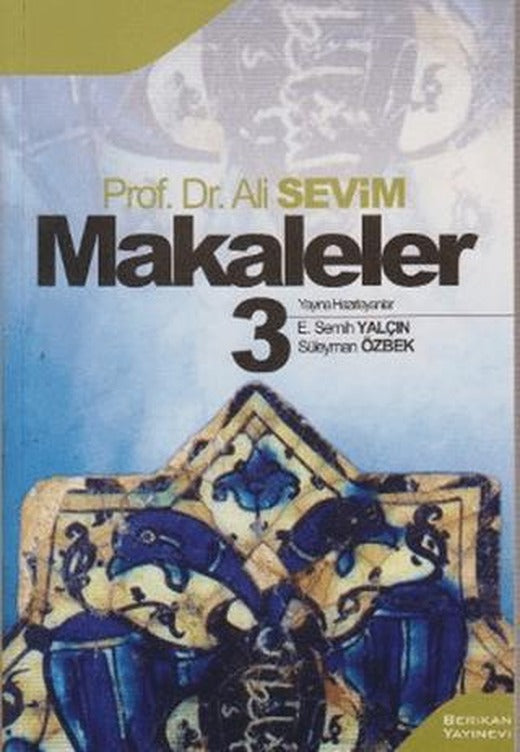 Makaleler 3 | Berikan Yayınevi (Ciltsiz)