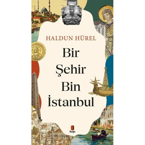 Bir Şehir Bin İstanbul | Kapı Yayınları (İnce Kapak)