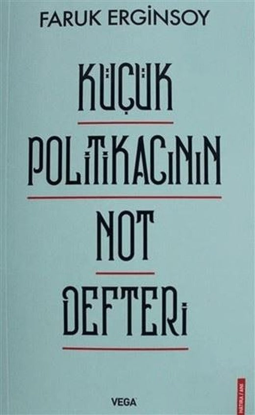 Küçük Politikacının Not Defteri | Vega Yayınları (Ciltsiz)