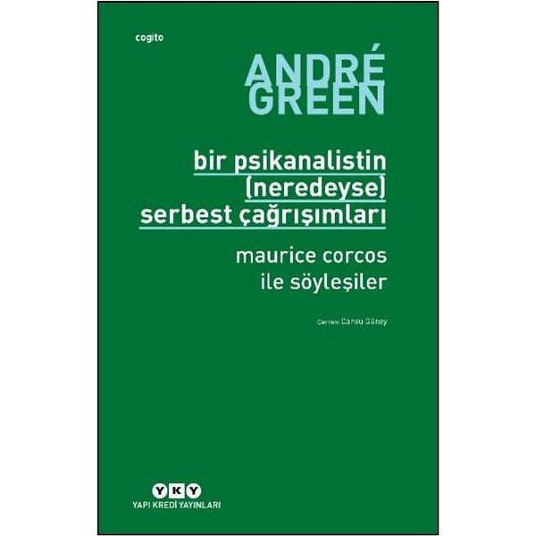 Bir Psikanalistin (Neredeyse) Serbest Çağrışımları - Maurice Corcos İle Söyleşiler | Yapı Kredi Yayınları (İnce Kapak)