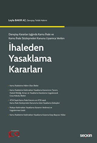 Danıştay Kararları Işığında Kamu İhale ve Kamu İhale Sözleşmeleri Kanunu Uyarınca Verilen - İhaleden Yasaklama Kararları - Leyla Bakır Az kitap kapağı
