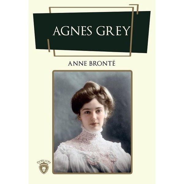 Agnes Grey | Dorlion Yayınevi