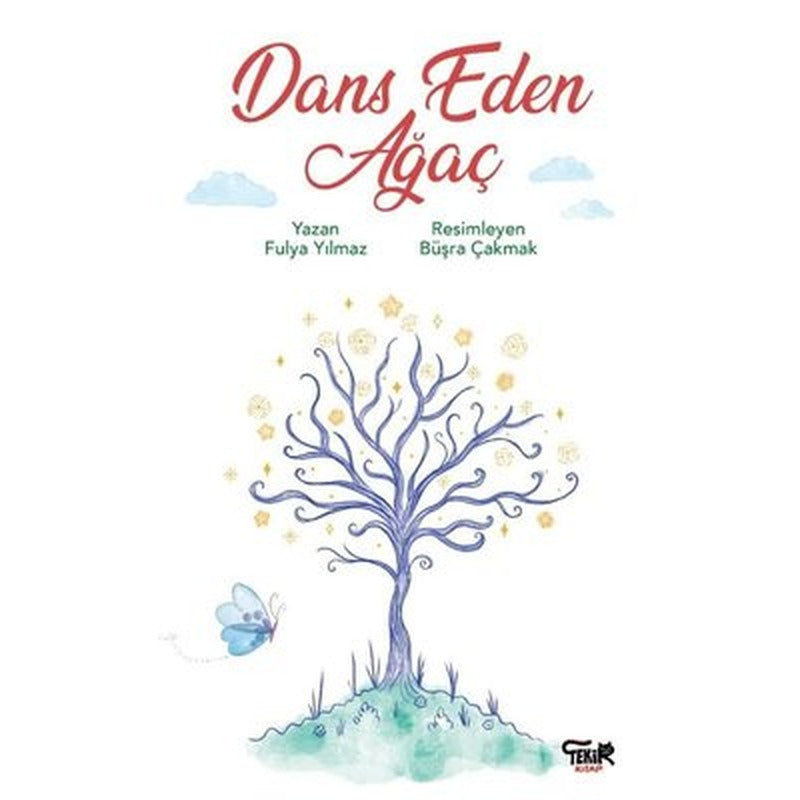 Dans Eden Ağaç | Tekir Kitap