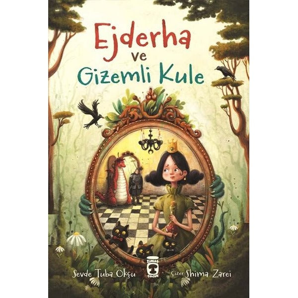 Ejderha ve Gizemli Kule | Timaş Çocuk (İnce Kapak)