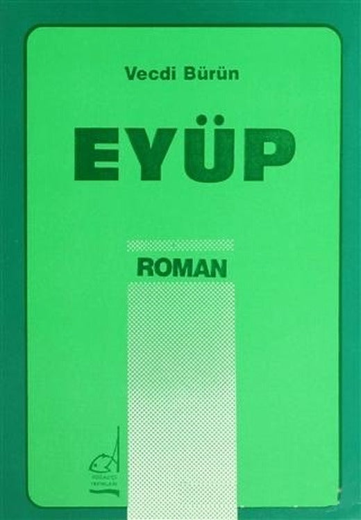 Eyüp | Boğaziçi Yayınları (Ciltsiz)