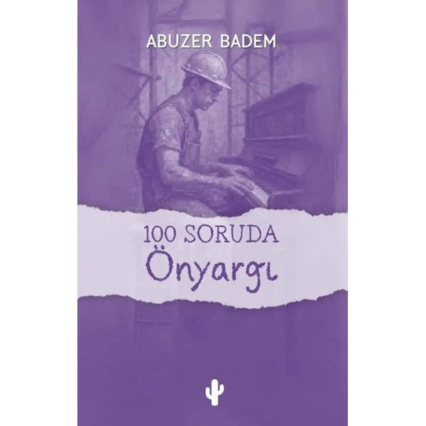 100 Soruda Önyargı | Kaktüs Sanat (İnce Kapak)