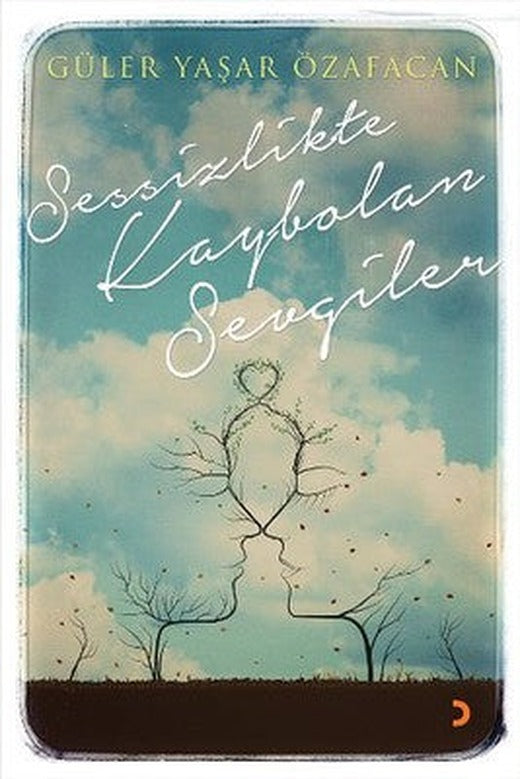 Sessizlikte Kaybolan Sevgiler | Cinius