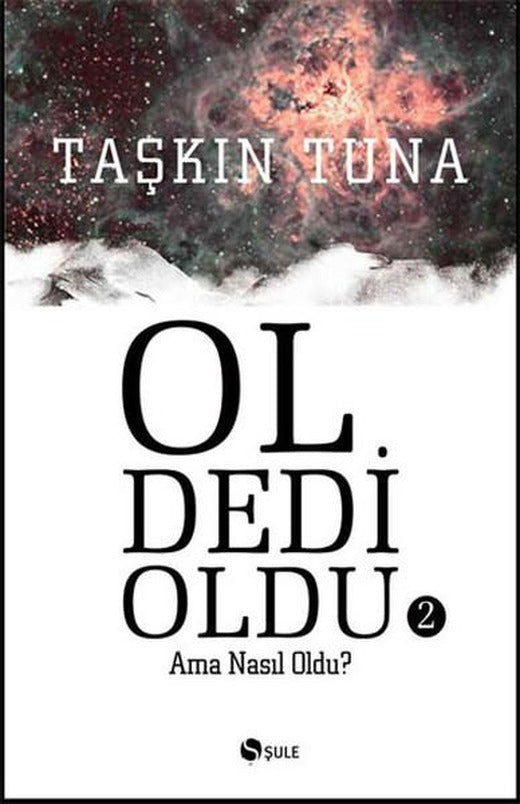 Ol Dedi Oldu 2 | Şule Yayınları - Taşkın Tuna Dizisi (İnce Kapak)