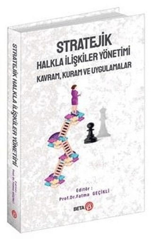 Stratejik Halkla İlişkiler Yönetimi | Beta Yayınevi (Ciltsiz)