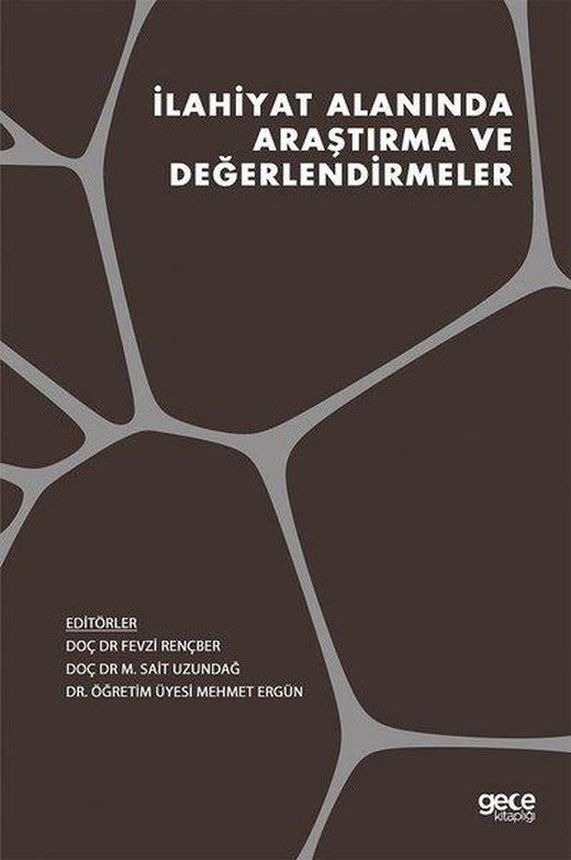 İlahiyat Alanında Araştırma ve Değerlendirmeler | Gece Kitaplığı (İnce Kapak)