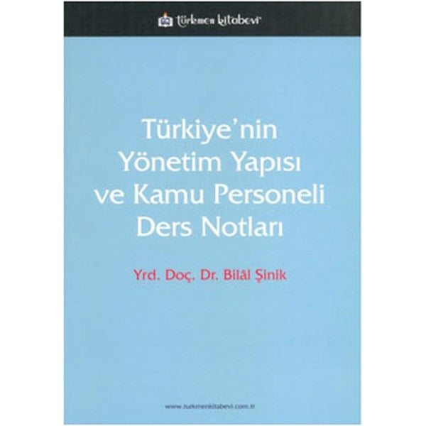 Türkiye’nin Yönetim Yapısı ve Kamu Personeli
