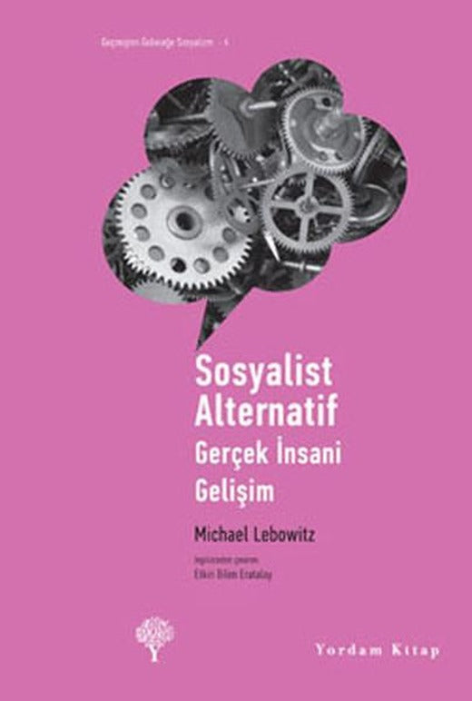 Sosyalist Alternatif - Gerçek İnsani Gelişim | Yordam Kitap - Kuram / Siyaset Dizisi (e-Kitap)