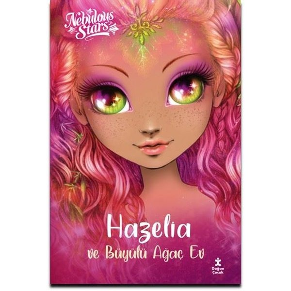 Nebulos Stars - Hazelia ve Büyülü Ağaç Ev | Doğan Çocuk (İnce Kapak)