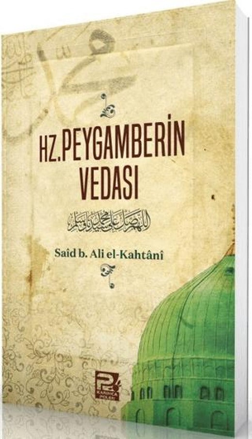 Hz. Peygamberin Vedası | Karınca & Polen Yayınları (Ciltsiz)