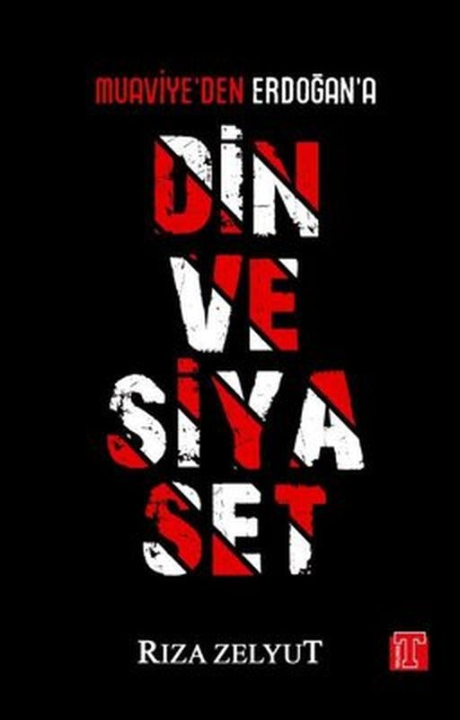 Din ve Siyaset | Toplumsal Kitap